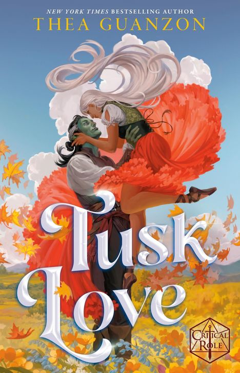 Cast of Critical Role: Critical Role: Tusk Love, Buch