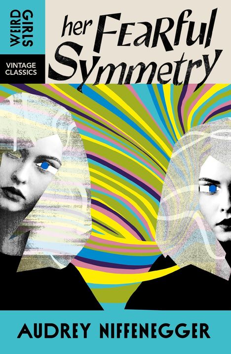 Audrey Niffenegger: Her Fearful Symmetry, Buch