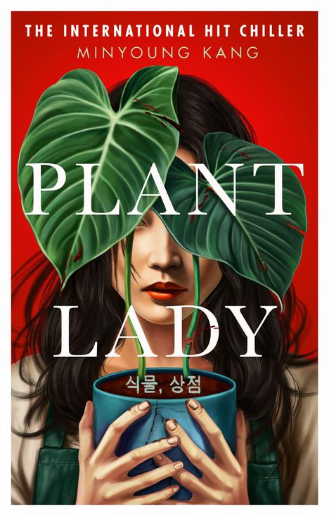 Text: The International Hit Chiller. MINYOUNG KANG. PLANT LADY. Korean Text. Illustration: Frau mit Blumentopf vor einem roten Hintergrund.