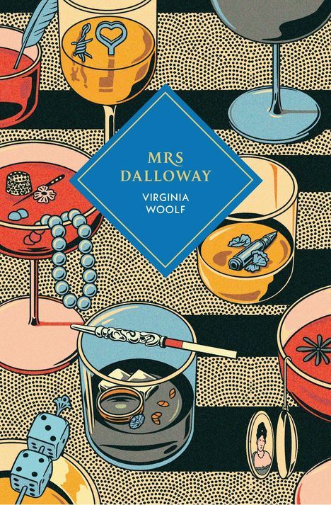 "Mrs Dalloway, Virginia Woolf" text in blauer Raute. Illustration von Getränken und Gegenständen auf gestreiftem Untergrund.