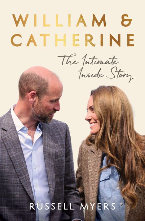"William & Catherine: The Intimate Inside Story" von Russell Myers. Ein Mann und eine Frau schauen sich an.