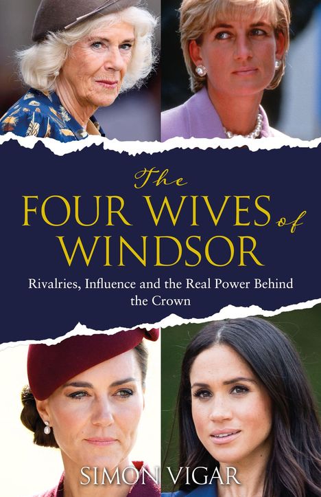 "The Four Wives of Windsor" in goldener Schrift, vier Frauen in Porträts, Titel in Buchcover-Stil, Name: Simon Vigar.