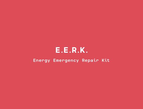 The E E R K Collective: Energy Emergency Repair Kit, Buch
