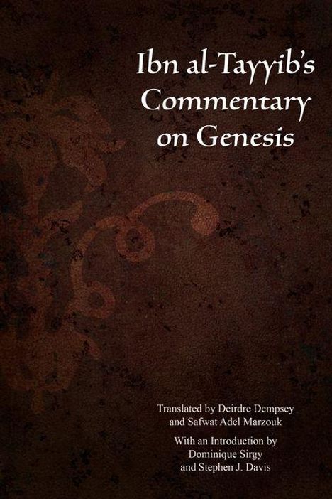 "Ibn al-Tayyib's Commentary on Genesis" steht oben. Unten sind Übersetzer und Einleitung erwähnt. Hintergrund braun mit Ornamenten.