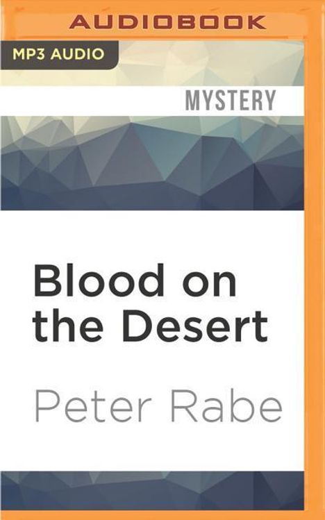 Peter Rabe: Blood on the Desert, MP3-CD