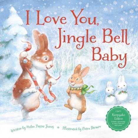 Helen Foster James: I Love You Jingle Bell Baby, Buch