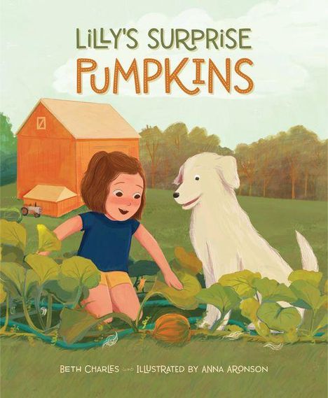 "LILLY'S SURPRISE PUMPKINS" zeigt ein Kind im Garten mit einem großen weißen Hund und einem roten Scheunenhaus im Hintergrund.