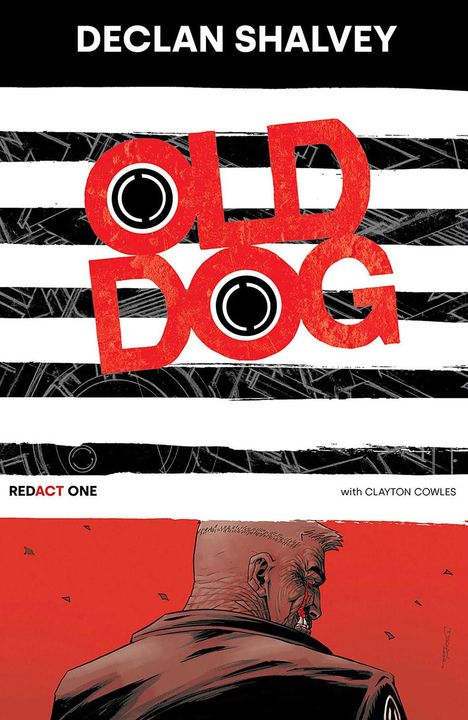 Declan Shalvey: Old Dog, Redact One, Buch