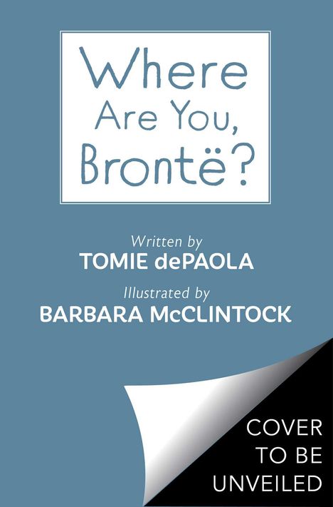 Tomie Depaola: Where Are You, Brontë?, Buch