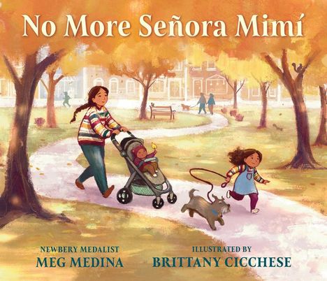 Meg Medina: No More Señora Mimí, Buch