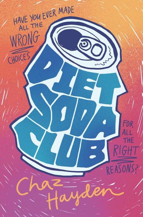 Chaz Hayden: Diet Soda Club, Buch