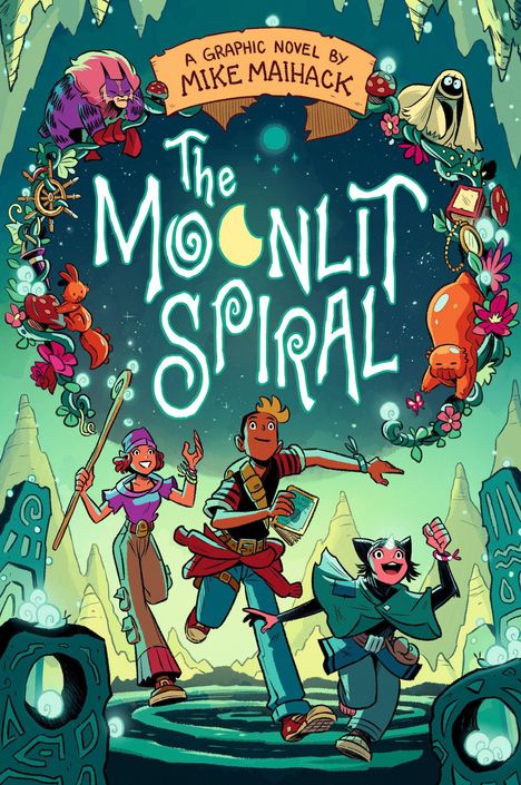 „A Graphic Novel by Mike Maihack: The Moonlit Spiral“. Drei Abenteurer in einer mystischen Landschaft, fantasievolle Elemente.