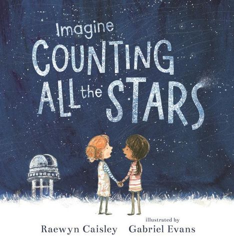 Raewyn Caisley: Imagine Counting All the Stars, Buch
