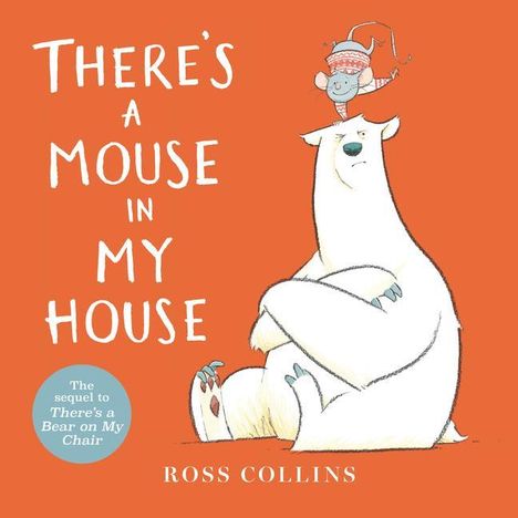 Ross Collins: There's a Mouse in My House, Buch