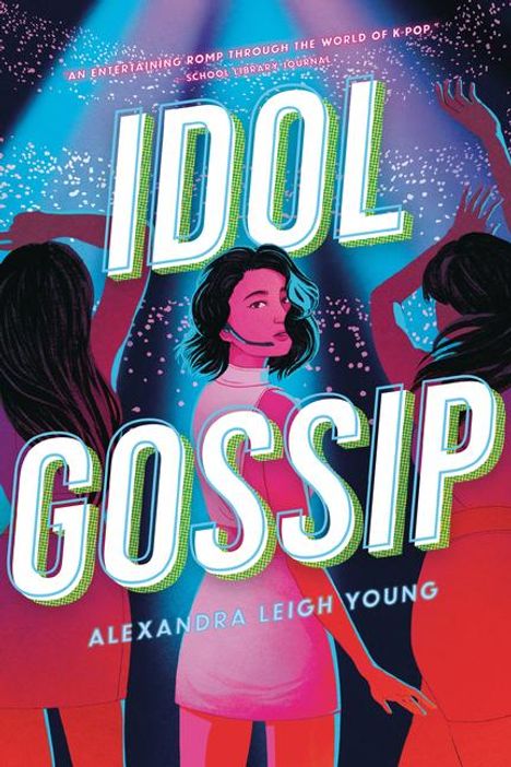 Alexandra Leigh Young: Idol Gossip, Buch