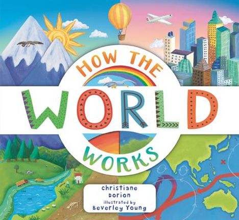 Christiane Dorion: How the World Works, Buch