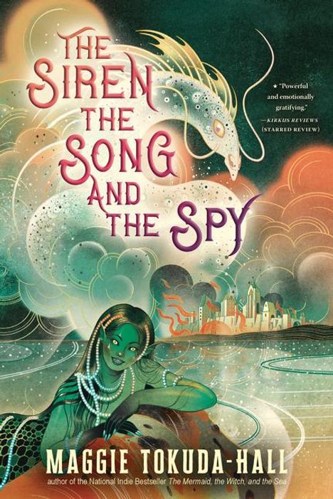 Maggie Tokuda-Hall: The Siren, the Song, and the Spy, Buch