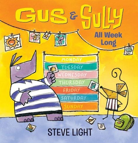 Steve Light: Gus and Sully All Week Long, Buch