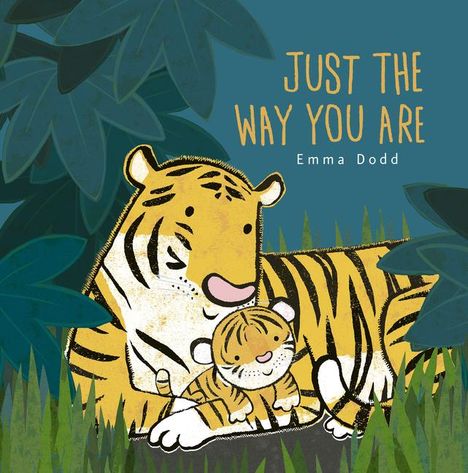 Emma Dodd: Just the Way You Are, Buch