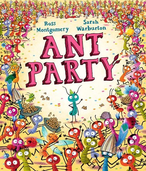 Ross Montgomery: Ant Party, Buch