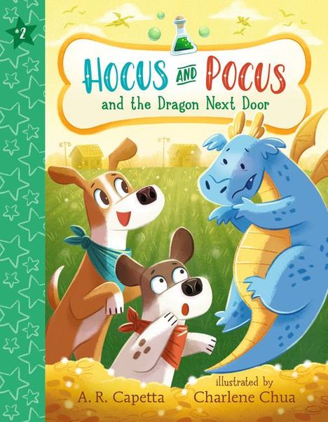 A R Capetta: Hocus and Pocus and the Dragon Next Door, Buch