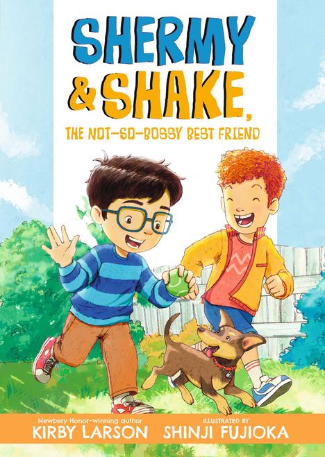 Kirby Larson: Shermy and Shake, the Not-So-Bossy Best Friend, Buch