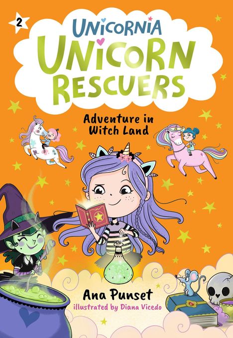 "Unicornia Unicorn Rescuers: Adventure in Witch Land" von Ana Punset. Illustration: Mädchen mit Einhornhaarband, Hexe, Bücher.