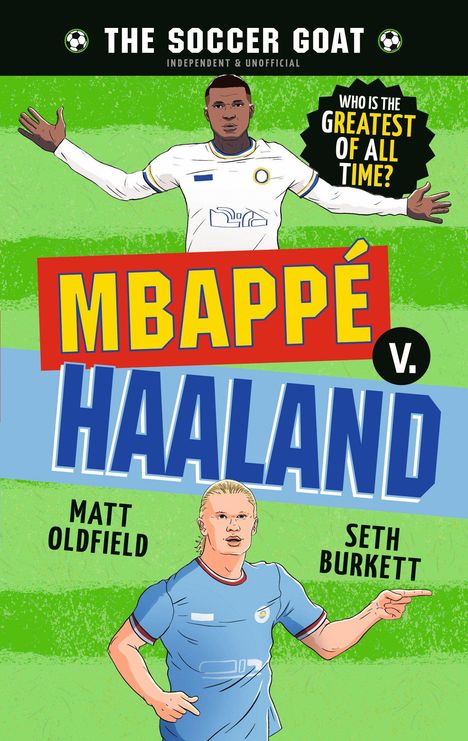 "THE SOCCER GOAT" oben, "MBAPPÉ V. HAALAND" zentral, Illustrationen zweier Fußballspieler, bunte und dynamische Gestaltung.