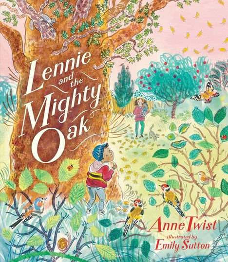 Text: "Lennie and the Mighty Oak", "Anne Twist", "illustrated by Emily Sutton". Illustration eines großen Baumes, Kinder spielen.