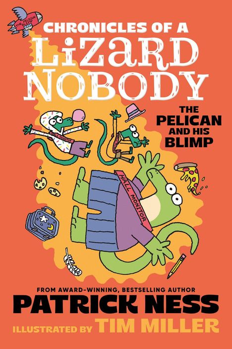 Ein Buchcover: "Chronicles of a Lizard Nobody", von Patrick Ness, illustriert von Tim Miller. Cartoon-Eidechsen treiben Schabernack.