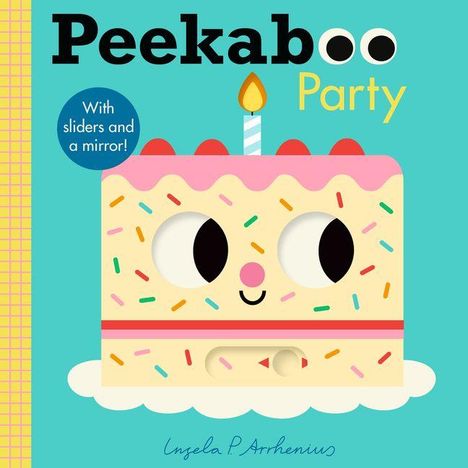 „Peekaboo Party“ und „With sliders and a mirror!“ Ein illustriertes Kuchenstück mit Kerze, Gesicht und bunten Streuseln.