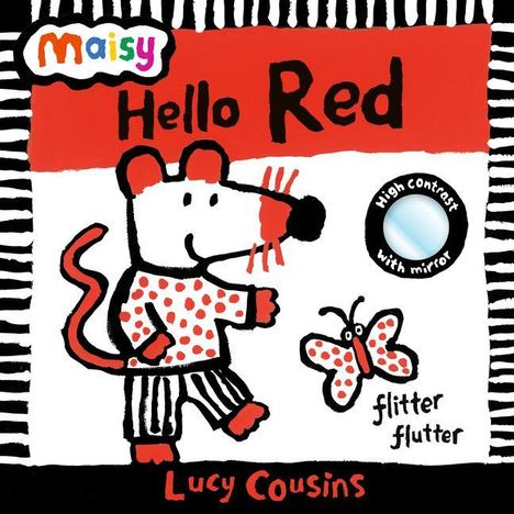 Text: "Hello Red", "high contrast with mirror", "flitter flutter". Illustration: Maus mit rotem Fleckenmuster und Schmetterling.