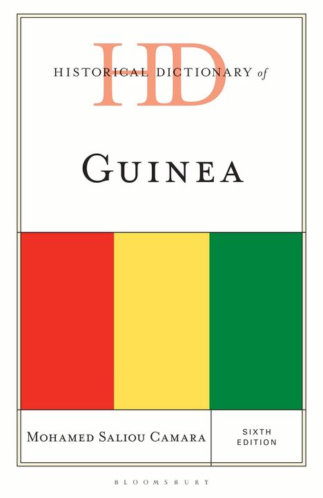 "Historical Dictionary of Guinea", Mohamed Saliou Camara. Cover mit vertikalen Streifen: Rot, Gelb, Grün.