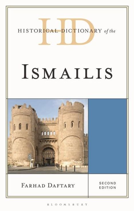Farhad Daftary: Historical Dictionary of the Ismailis, Buch