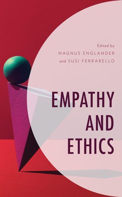 Titel: "Empathy and Ethics". Herausgeber: Magnus Englander, Susi Ferrarello. Gestaltung mit Kugel und Kegel.