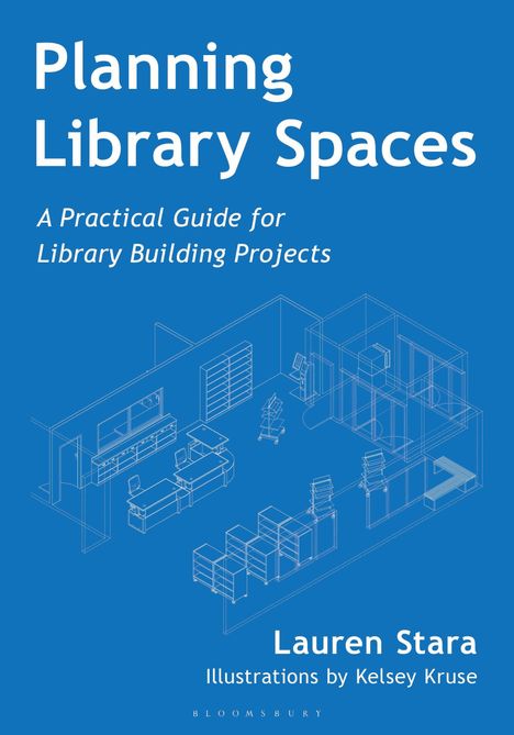 Lauren Stara: Planning Library Spaces, Buch