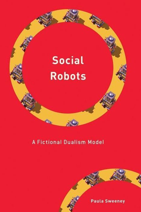 "Social Robots", "A Fictional Dualism Model", Paula Sweeney. Roter Hintergrund, runde Muster mit Robotern.