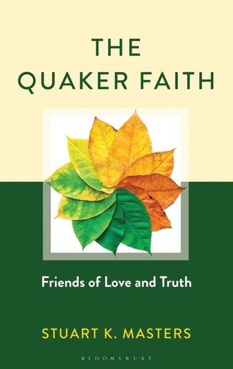 Stuart Masters: The Quaker Faith, Buch