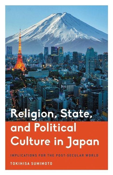 "Religion, State, and Political Culture in Japan" vor Stadtansicht mit Tokyo Tower und schneebedecktem Berg, wohl Fuji.