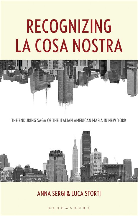 Aufschrift: "RECOGNIZING LA COSA NOSTRA", "THE ENDURING SAGA OF THE ITALIAN AMERICAN MAFIA IN NEW YORK". Skyline-Silhouette.