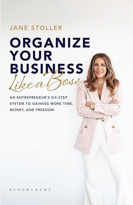 Jane Stoller: Organize Your Business Like a Boss, Buch