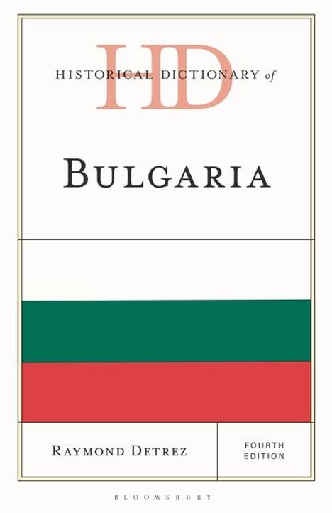 Raymond Detrez: Historical Dictionary of Bulgaria, Buch