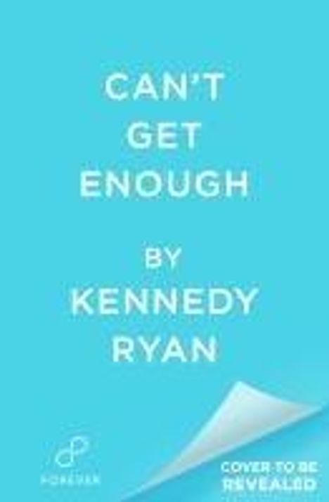 Kennedy Ryan: Can't Get Enough, Buch