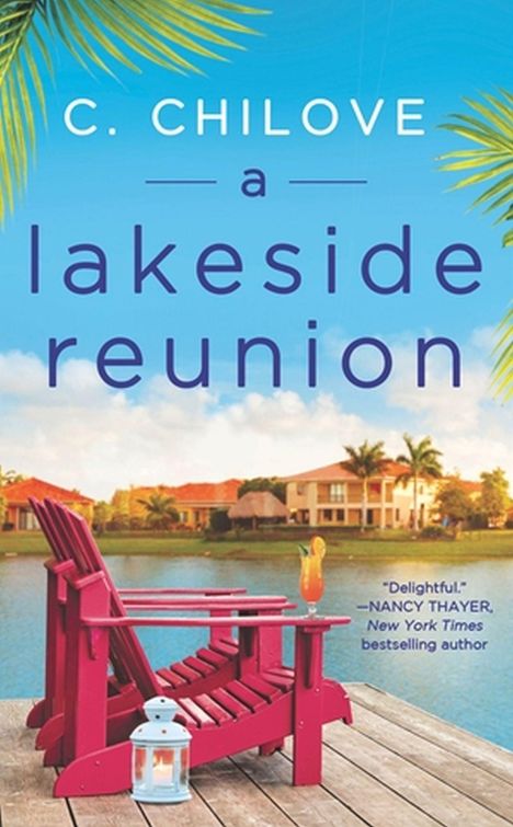 C. Chilove: A Lakeside Reunion, Buch