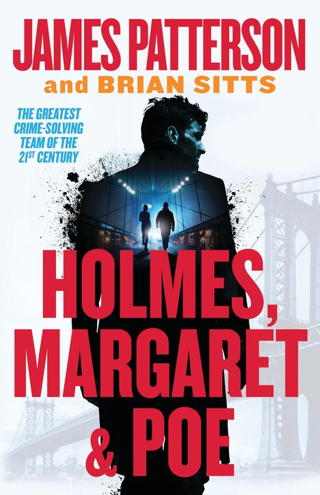 James Patterson: Holmes, Margaret &amp; Poe, Buch