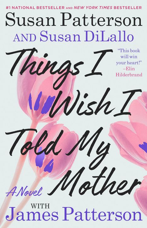 Susan Patterson: Things I Wish I Told My Mother, Buch