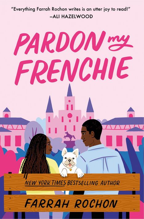 Farrah Rochon: Pardon My Frenchie, Buch