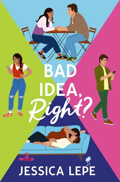 Titel "Bad Idea, Right?" von Jessica Lepe. Eine farbenfrohe Illustration mit paar Szenen von Menschen in unterschiedlichen Situationen.