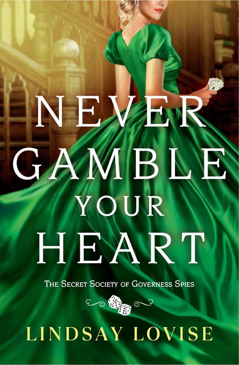 Lindsay Lovise: Never Gamble Your Heart, Buch