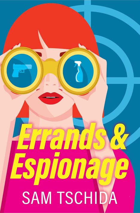 Sam Tschida: Errands &amp; Espionage, Buch